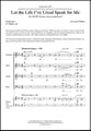 Let the Life I've Lived Speak for Me SATB choral sheet music cover